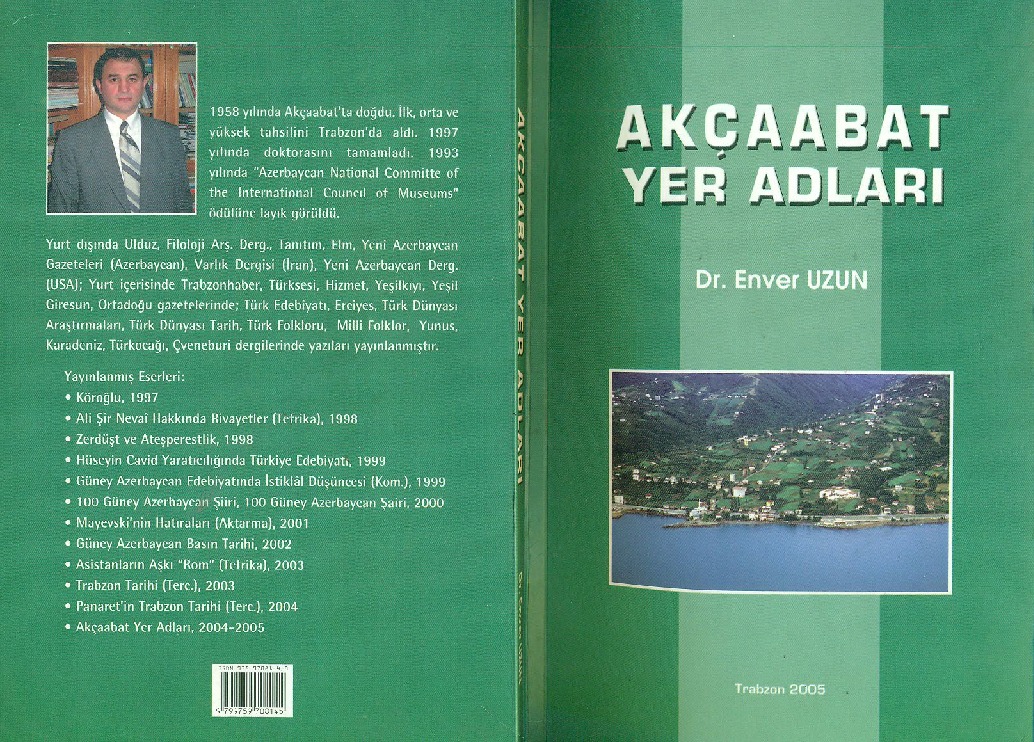 Akçabat Yer Adlari - Enver Uzun - Trabzon-2005 -134s